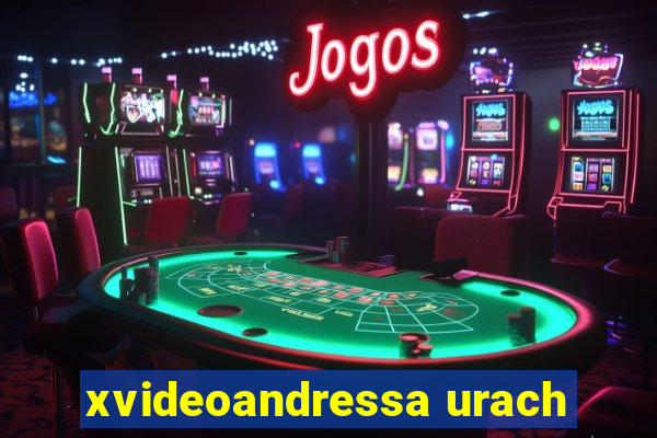 xvideoandressa urach